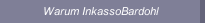 Warum InkassoBardohl